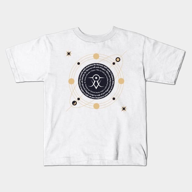 When you truly want something and go after it without limiting yourself with disbelief the Universe will make it happen Kids T-Shirt by LaartStudio